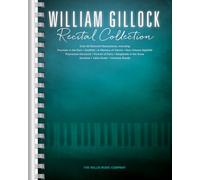 William gillock recital collection piano: Intermediate to Advanced Level