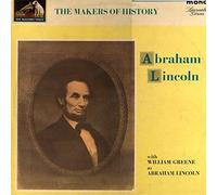 WILLIAM GREENE - MAKERS OF HISTORY ABRAHAM LINCOLN LP (VINYL ALBUM) UK HIS MASTERS VOICE 1964
