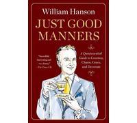 William Hanson Just Good Manners (Tapa dura) (Importación USA)
