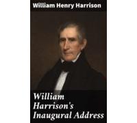 William Harrisons Inaugural Address (ebook)