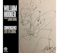 William Hooker - Convergence: Live In China [Vinilo]