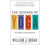 William J Broad The Science of Yoga (Tapa blanda) (Importación USA)