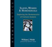 William J Webb Slaves, Women Homosexuals: Explo (Tapa blanda) (Importación USA)