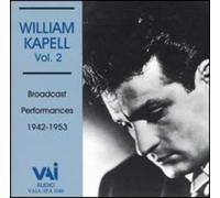 William Kapell Vol. 2