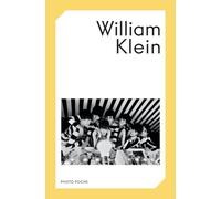 William Klein: Photo Poche