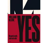 William Klein: Yes: Subtítulo (FOTOGRAFIA)