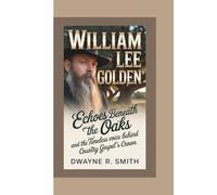 WILLIAM LEE GOLDEN: Echoes Beneath the Oaks and the Timeless Voice Behind Country Gospel’s Crown