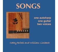William Limbach - Songs-One Autoharp One Guitar Two Voices