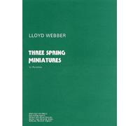 William Lloyd Webber: Tres primavera miniaturas