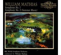 William Mathias: Symphony No. 1; Symphony No. 2 (Summer Music) (1992-12-02)