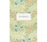 William Morris Floral Pattern Journal: 200 Pages Cream Paper, Hardcover Notebook for Writing and Journaling