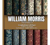 WILLIAM MORRIS INSPIRED SCRAPBOOKING CRAFT PAPER: Multi-Purpose Decorative Craft Paper/50 Pg/24 Sheets- 12 x 2/ Non-Perforated/ Art Projects, Papercrafts, Hobbies and more!