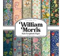William Morris Scrapbook Paper: Arts and Crafts Botanical Patterns, Victorian Floral & Bird Designs | 20 Double-Sided 8.5 x 8.5 Sheets for Scrapbooking, Junk Journals & Collage Crafts
