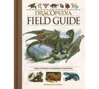 William O'Connor Dracopedia Field Guide (Tapa dura) (Importación USA)