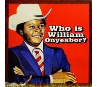 William Onyeabor - World Psychedelic Classics 5: Who Is [Vinilo]