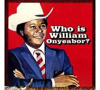 William Onyeabor - World Psychedelic Classics 5: Who Is [Vinilo]