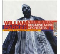 William Parker - MASS FOR THE HEALING OF THE W