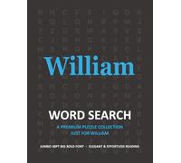 William Personalized Word Search Puzzle Book • Extra-Large Print Gift for Special Occasions: Engaging Brain Teasers to Improve Memory, Focus and ... Personalized Name Word Search Collection)