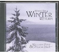 William Pint & Felicia Dale - When I See Winter Return