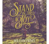 William Prince Stand in the Joy (Vinyl) 12" Album