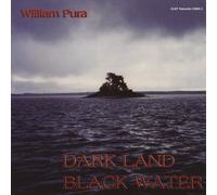 William Pura - Dark Land Black Water