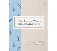 William Shakespeare y otros – Obras colaborativas: 45 – The RSC Shakespeare