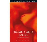 Romeo and Juliet: Third Series: 13 (The Arden Shakespeare Third Series)