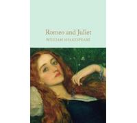 William Shakespeare Romeo and Juliet (Tapa dura) Macmillan Collector's Library