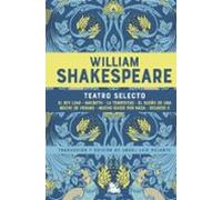 William Shakespeare. Teatro Selecto