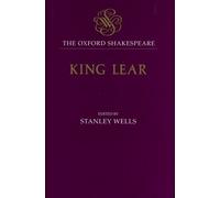 William Shakespeare The Oxford Shakespeare: The History of King Lear (Tapa dura)