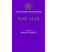 William Shakespeare The Oxford Shakespeare: The History of King Lear (Tapa dura)