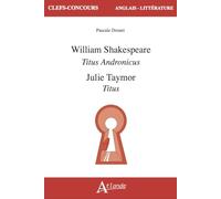 William Shakespeare, Titus Andronicus, Julie Taymor, Titus