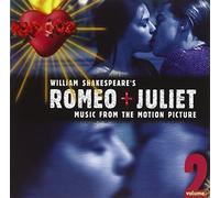 William Shakespeare's Romeo + Juliet: Music From The Motion Picture, Volume 2 (1996 Version) by Capitol