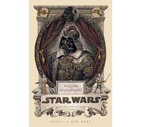 William Shakespeare's Star Wars: Verily, A New Hope: 4