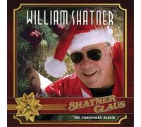 William Shatner Shatner Claus: The Christmas Album (CD) Album