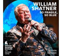 William Shatner - So Fragile, So Blue [Vinilo]