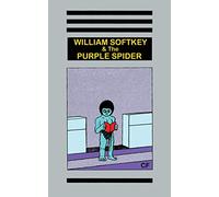 William Softkey and the Purple Spider