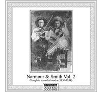 William T. Narmour And Shellie W. Smith - Narmour & Smith Vol.2 (1930-1934)