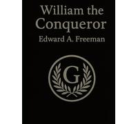 William The Conqueror - Images - Maps - Chapter Annotations