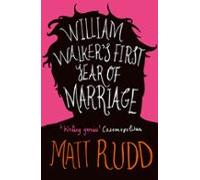 William Walkers First Year Of Marriage (ebook)