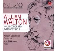 William Walton : Concerto pour violon - Symphonie n°1
