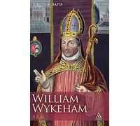 William Wykeham: A Life (Hambledon Continuum)