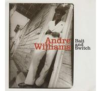 Williams, Andre - Bait & Switch [Vinilo]