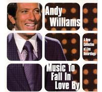 Williams,Andy^Williams,Andy - Music to Fall in Love By