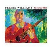 Williams Bernie - The Journey Within