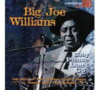 Williams, Big Joe – Baby Please Don't Go – Snapper