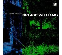 Williams, Big Joe - Piney Woods Blues [Casete]