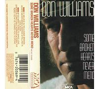 Williams, Don - Some Broken Hearts Never Mend [Casete]