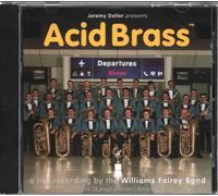 Williams Fairey Brass Band - Acid Brass
