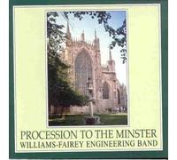 Williams-Fairey Engineering Bd - Procession to the Minster